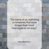 Erma Bombeck quote: “For some of us, watching a miniseries…”- at QuotesQuotesQuotes.com