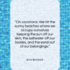 Erma Bombeck quote: “On vacations: We hit the sunny beaches…”- at QuotesQuotesQuotes.com