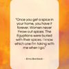 Erma Bombeck quote: “Once you get a spice in your…”- at QuotesQuotesQuotes.com