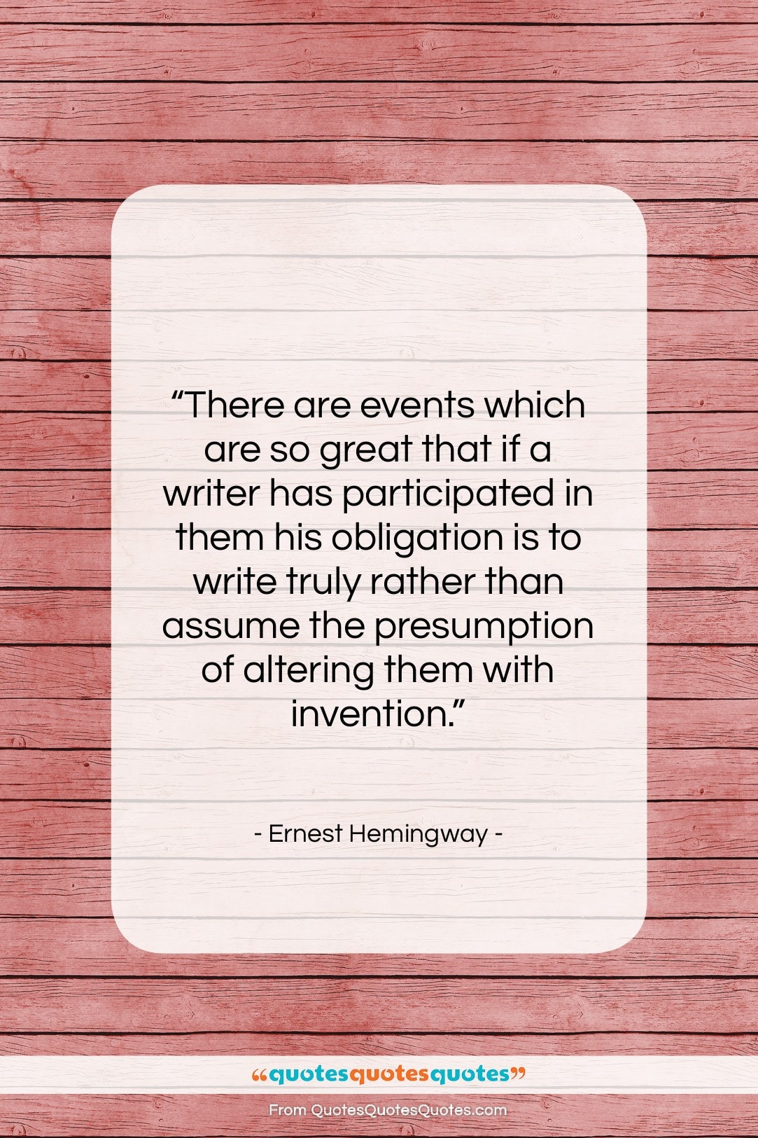 Ernest Hemingway quote: “There are events which are so great…”- at QuotesQuotesQuotes.com