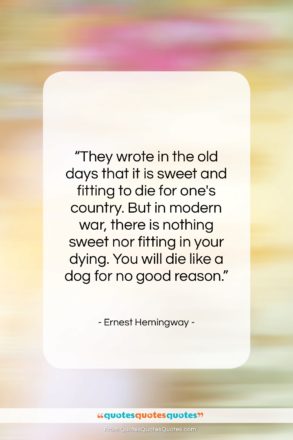 Ernest Hemingway quote: “They wrote in the old days that…”- at QuotesQuotesQuotes.com