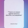 Ernestine Rose quote: “There is no reason against woman’s elevation,…”- at QuotesQuotesQuotes.com