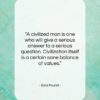 Ezra Pound quote: “A civilized man is one who will…”- at QuotesQuotesQuotes.com