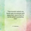 F. H. Bradley quote: “The mood in which my book was…”- at QuotesQuotesQuotes.com