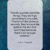 F. Scott Fitzgerald quote: “Family quarrels are bitter things. They don’t…”- at QuotesQuotesQuotes.com