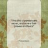Francis Bacon quote: “The joys of parents are secret, and…”- at QuotesQuotesQuotes.com