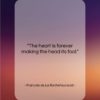 Francois de La Rochefoucauld quote: “The heart is forever making the head…”- at QuotesQuotesQuotes.com