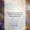 Franz Kafka quote: “Anyone who keeps the ability to see…”- at QuotesQuotesQuotes.com