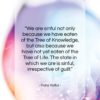 Franz Kafka quote: “We are sinful not only because we…”- at QuotesQuotesQuotes.com
