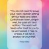 Franz Kafka quote: “You do not need to leave your…”- at QuotesQuotesQuotes.com