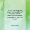 Franz Schubert quote: “If only your pure and clean mind…”- at QuotesQuotesQuotes.com