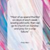 Fred Allen quote: “Most of us spend the first six…”- at QuotesQuotesQuotes.com