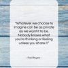 Fred Rogers quote: “Whatever we choose to imagine can be…”- at QuotesQuotesQuotes.com