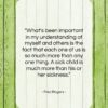 Fred Rogers quote: “What’s been important in my understanding of…”- at QuotesQuotesQuotes.com