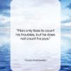 Fyodor Dostoevsky quote: “Man only likes to count his troubles,…”- at QuotesQuotesQuotes.com