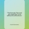 Fyodor Dostoevsky quote: “The formula ‘Two and two make five’…”- at QuotesQuotesQuotes.com