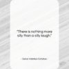 Gaius Valerius Catullus quote: “There is nothing more silly than a…”- at QuotesQuotesQuotes.com