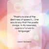 Gaston Bachelard quote: “Poetry is one of the destinies of…”- at QuotesQuotesQuotes.com