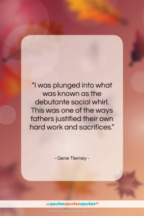 Gene Tierney quote: “I was plunged into what was known…”- at QuotesQuotesQuotes.com