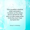 Georg C. Lichtenberg quote: “It is a question whether, when we…”- at QuotesQuotesQuotes.com