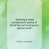 Georg C. Lichtenberg quote: “Nothing is more conducive to peace of…”- at QuotesQuotesQuotes.com