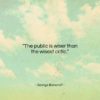 George Bancroft quote: “The public is wiser than the wisest…”- at QuotesQuotesQuotes.com