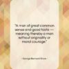 George Bernard Shaw quote: “A man of great common sense and…”- at QuotesQuotesQuotes.com
