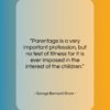 George Bernard Shaw quote: “Parentage is a very important profession, but…”- at QuotesQuotesQuotes.com