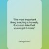George Burns quote: “The most important thing in acting is…”- at QuotesQuotesQuotes.com