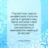 George Gissing quote: “The first time I read an excellent…”- at QuotesQuotesQuotes.com