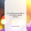 George H. Mead quote: “A multiple personality is in a certain…”- at QuotesQuotesQuotes.com