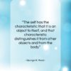 George H. Mead quote: “The self has the characteristic that it…”- at QuotesQuotesQuotes.com