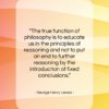 George Henry Lewes quote: “The true function of philosophy is to…”- at QuotesQuotesQuotes.com