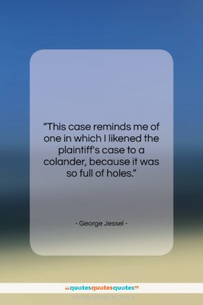 George Jessel quote: “This case reminds me of one in…”- at QuotesQuotesQuotes.com