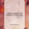 George MacDonald quote: “Afflictions are but the shadows of God’s…”- at QuotesQuotesQuotes.com