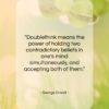George Orwell quote: “Doublethink means the power of holding two…”- at QuotesQuotesQuotes.com
