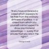 George Orwell quote: “If you have embraced a creed which…”- at QuotesQuotesQuotes.com