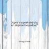 George Orwell quote: “Joyce is a poet and also an…”- at QuotesQuotesQuotes.com
