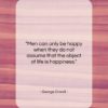 George Orwell quote: “Men can only be happy when they…”- at QuotesQuotesQuotes.com