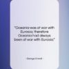 George Orwell quote: “Oceania was at war with Eurasia; therefore…”- at QuotesQuotesQuotes.com