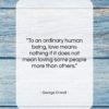 George Orwell quote: “To an ordinary human being, love means…”- at QuotesQuotesQuotes.com