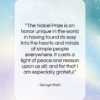 George Wald quote: “The Nobel Prize is an honor unique…”- at QuotesQuotesQuotes.com