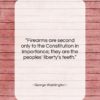 George Washington quote: “Firearms are second only to the Constitution…”- at QuotesQuotesQuotes.com
