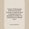 George Washington quote: “I hope I shall possess firmness and…”- at QuotesQuotesQuotes.com