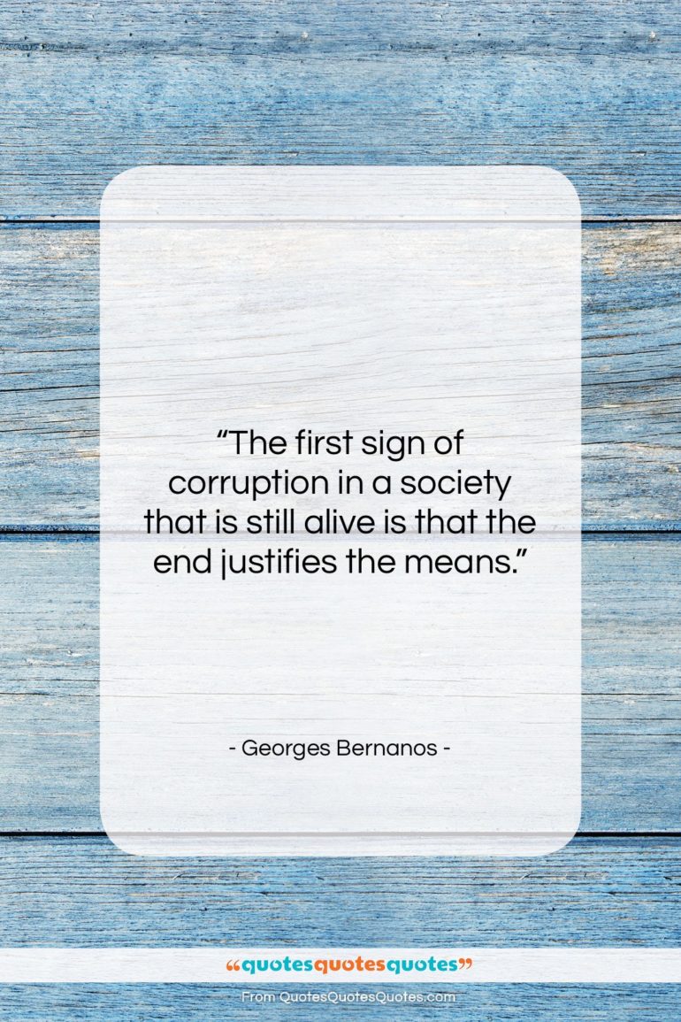 Georges Bernanos quote: “The first sign of corruption in a…”- at QuotesQuotesQuotes.com