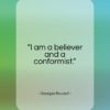 Georges Rouault quote: “I am a believer and a conformist…”- at QuotesQuotesQuotes.com