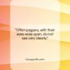 Georges Rouault quote: “Often pagans, with their eyes wide open,…”- at QuotesQuotesQuotes.com