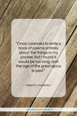 Gilbert K. Chesterton quote: “Once I planned to write a book…”- at QuotesQuotesQuotes.com