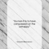 Giovanni Boccaccio quote: “Human it is to have compassion on…”- at QuotesQuotesQuotes.com