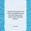 Golda Meir quote: “Glorious bouquets and storms of applause are…”- at QuotesQuotesQuotes.com